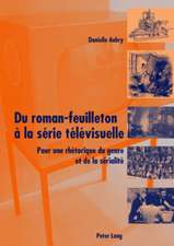 Du Roman-Feuilleton AA La Saerie Taelaevisuelle