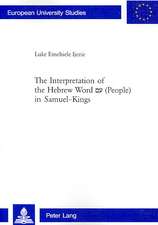 The Interpretation of the Hebrew Word םע (People) in Samuel-Kings: L'Epopee Homerique Et L'Invention de La Citoyennete