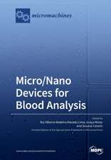 Micro/Nano Devices for Blood Analysis