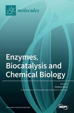 Enzymes, Biocatalysis and Chemical Biology