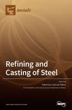 Refining and Casting of Steel