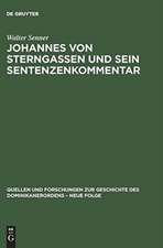 Johannes von Sterngassen und sein Sentenzenkommentar: Teil 1: Studie