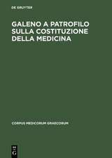 Galeno a Patrofilo sulla costituzione della medicina