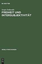 Freiheit und Intersubjektivität: Zur historischen Entwicklung von Hegels geschichtsphilosophischen
und politischen Auffassungen