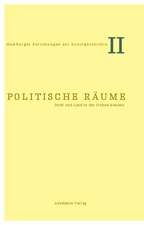 Politische Räume: Stadt und Land in der Frühneuzeit