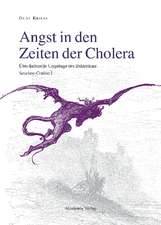 Angst in den Zeiten der Cholera: Seuchen-Cordon