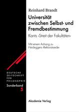 Universität zwischen Selbst- und Fremdbestimmung: Kants "Streit der Fakultäten"