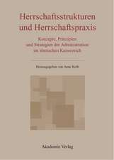 Herrschaftsstrukturen und Herrschaftspraxis