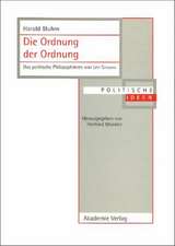 Die Ordnung der Ordnung: Das politische Philosophieren von Leo Strauss