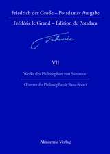 Werke des Philosophen von Sanssouci / Oeuvres du Philosophe de Sans-Souci