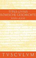 Römische Geschichte V/ Ab urbe condita V: Gesamtausgabe in 11 Bänden. Band 5: Buch 24-26