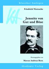 Friedrich Nietzsche: Jenseits von Gut und Böse