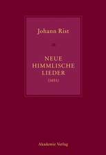 Johann Rist, Neue Himmlische Lieder (1651): Musik von Andreas Hammerschmidt, Michael Jacobi, Jacob Kortkamp, Petrus Meier, Hinrich Pape, Jacob Praetorius, Heinrich Scheidemann, Sigmund Theophil Staden