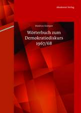 Wörterbuch zum Demokratiediskurs 1967/68