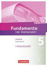 Fundamente der Mathematik 5. Schuljahr - Sachsen - Arbeitsheft mit Lösungen