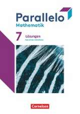 Parallelo 7. Schuljahr. Nordrhein-Westfalen - Lösungen zum Schülerbuch