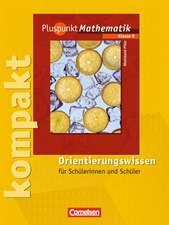 Pluspunkt Mathematik kompakt 8. Schuljahr. Schülermaterial mit Lösungen. Orientierungswissen. Rheinland-Pfalz