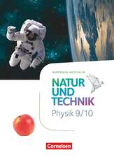 Natur und Technik 9./10. Schuljahr - Physik - Nordrhein-Westfalen - Schulbuch