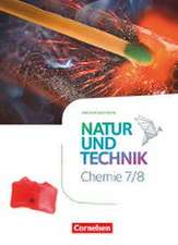 Natur und Technik - Chemie Neubearbeitung - Schulbuch. Niedersachsen 2022 - 7./8. Schuljahr