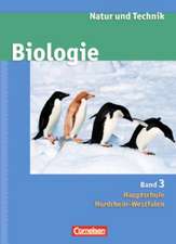 Natur und Technik - Biologie 9./10 Schuljahr (Neue Ausgabe). Schülerbuch Hauptschule Nordrhein-Westfalen