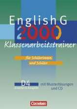 English G 2000 D 4: 8. Schuljahr. Klassenarbeitstrainer mit Lösungen