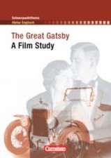 Schwerpunktthema Abitur Englisch. The Great Gatsby: A Film Study