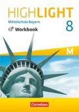 Highlight 8. Jahrgangsstufe - Mittelschule Bayern - Workbook mit Audios online