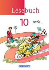 Lesebuch 10. Schuljahr Schülerbuch. Östliche Bundesländer und Berlin