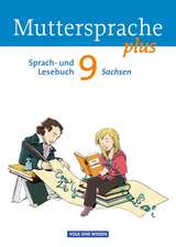 Muttersprache plus 9. Schuljahr. Schülerbuch Sachsen