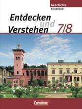 Entdecken und Verstehen 7./8. Schuljahr. Schülerbuch. Brandenburg