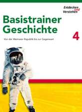 Entdecken und Verstehen. Basistrainer Geschichte 4