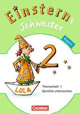 Einsterns Schwester - Sprache/Lesen 2. Jg. Them 1 Leih. BAY