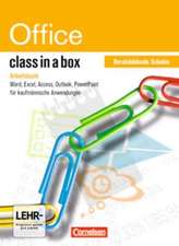 class in a box - Microsoft Office 2010. Office Professional 2010. Arbeitsbuch Berufsbildende Schulen