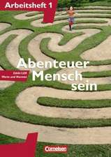 Abenteuer Mensch sein 1. Arbeitsheft