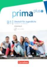 prima plus B1: Gesamtband - Arbeitsbuch mit CD-ROM