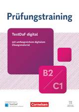 Prüfungstraining DaF. Digitaler TestDaF B2/C1 - Übungsbuch mit Lösungen und Audios als Download