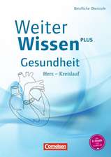 WeiterWissen Gesundheit: Herz-Kreislauf