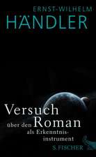 Händler, E: Versuch über den Roman als Erkenntnisinstrument