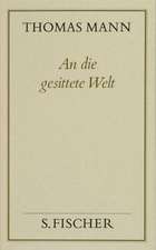 An die gesittete Welt ( Frankfurter Ausgabe)