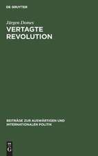 Vertagte Revolution: Die Politik der Kuomintang in China, 1923-1937