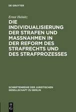 Die Individualisierung der Strafen und Maßnahmen in der Reform des Strafrechts und des Strafprozesses: Vortrag gehalten vor der Berliner Juristischen Gesellschaft am 3. Februar 1960