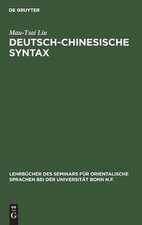 Deutsch-Chinesische Syntax: Ein praktisches Handbuch der modernen chinesischen Umgangssprache