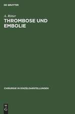 Thrombose und Embolie