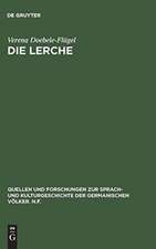 Die Lerche: Motivgeschichtliche Untersuchung zur deutschen Literatur, insbesondere zur deutschen Lyrik