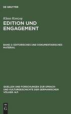 Editorisches und dokumentarisches Material