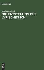 Die Entstehung des lyrischen Ich: Studien zum Motiv der Erhebung in der Lyrik