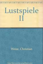 Lustspiele II.