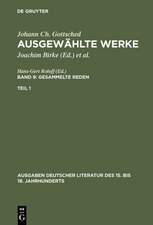 Johann Ch. Gottsched: Ausgewählte Werke. Bd 9: Gesammelte Reden. Bd 9/Tl 1