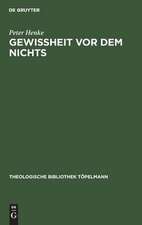 Gewißheit vor dem Nichts: Eine Antithese zu den theologischen Entwürfen Wolfhart Pannenbergs und Jürgen Moltmanns