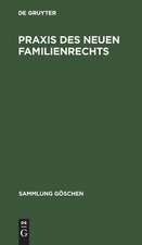 Praxis des neuen Familienrechts: Referate und Berichte der Großen Arbeitstagung des Fachverbandes Berliner Stadtvormünder e.V. vom 28. November bis 2. Dezember 1977 in Berlin